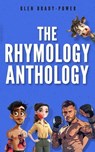 The Rhymology Anthology - Glen Brady-Power - 9798891843875