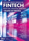 FINTECH. Perspectivas, Regulación, Modalidades y Desafíos en Venezuela - Serviliano Abache Carvajal - 9798891849082