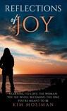 Reflections of Joy - Kim Mosiman - 9798891850316