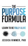The Purpose Formula - Jessica Rimmer - 9798891851559