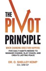 The Pivot Principle - Shelley Kemp - 9798891853140