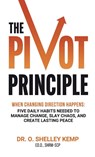 The Pivot Principle - Shelley Kemp - 9798891853157