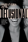 Delusional - Samantha Zink - 9798891880023