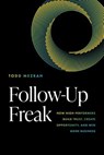 Follow-Up Freak - Todd Mezrah - 9798891883291