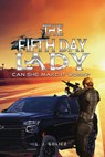 The Fifth Day Lady - L. J. Golicz - 9798891900998