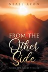 From The Other Side - Neall Ryon - 9798891942394