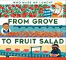 From Grove to Fruit Salad - Mari C. Schuh - 9798892001687