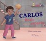 Carlos Y Rosie En El Espacio - Connie Colwell Miller - 9798892003988