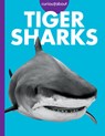 Curious about Tiger Sharks - Debra Randorf - 9798892005074