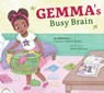Gemma's Busy Brain: An ADHD Story - Connie Colwell Miller - 9798892008754