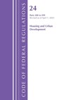 Code of Federal Regulations, Title 24 Housing Urban Dev 200-499, Revised as of April 1, 2025 - Office of the Federal Register (U S ) - 9798892058230