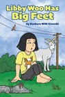 Libby Woo Has Big Feet - Barbara Witt Cicerchi - 9798892111294