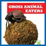 Gross Animal Eaters - Katie Chanez - 9798892130592