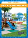 Our Neighborhoods - Tessa Kenan - 9798892131803