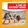 A Day in Ancient Rome - Janie Havemeyer - 9798892134866