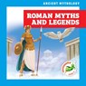 Roman Myths and Legends - Cesar Samaniego - 9798892137447