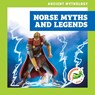 Norse Myths and Legends - Cesar Samaniego - 9798892137591