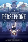 Persephone - Loic Locatelli-Kournwsky - 9798892150507