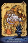 Jim Henson's The Dark Crystal Original Motion Picture Adaptation - David Anthony Kraft - 9798892151009