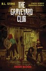 The Graveyard Club: Fresh Blood - R.L. Stine - 9798892151078