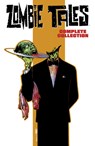 Zombie Tales Complete Collection - Mark Waid ; Keith Giffen - 9798892153744