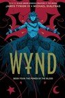 Wynd Book Four: The Power of the Blood - James Tynion IV - 9798892153874