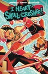 I Heart Skull-Crusher! Vol. 2 - Josie Campbell - 9798892155663