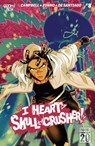 I Heart Skull-Crusher! #8 - Josie Campbell - 9798892156912