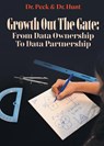 Growth Out the Gate - Erin Peck ; Bridgett Hunt - 9798892218092