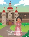 The Adventures of Princess Bella - Brandon Shaw - 9798892218894