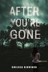 After You're Gone - Chelsea Giovinco - 9798892281812