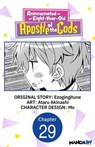 Reincarnated as an Eight-Year-Old Apostle of the Gods #029 - Ezogingitune ; Ataru Akinashi ; Mo - 9798892316941