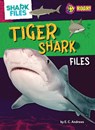 Tiger Shark Files - E. C. Andrews - 9798892320634
