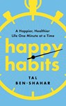 Happy Habits - Tal Ben-Shahar - 9798892423601