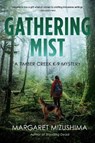 Gathering Mist - Margaret Mizushima - 9798892423717
