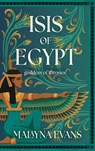 Isis of Egypt: Goddess of Thrones - Malayna Evans - 9798892424172
