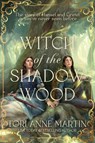 Witch of the Shadow Wood - Tori Anne Martin - 9798892424660