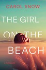 The Girl on the Beach - Carol Snow - 9798892425773