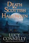 Death at a Scottish Halloween - Lucy Connelly - 9798892426459