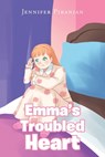 Emma's Troubled Heart - Jennifer Piranian - 9798892439640