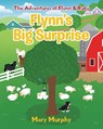 Flynn's Big Surprise - Mary Murphy - 9798892439763