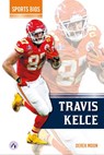 Travis Kelce - Derek Moon - 9798892507769