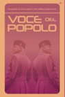 Voce del Popolo: Mussolini as Revealed in His Political Speeches - Benito Mussolini - 9798892520232