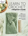 Learn to Crochet: A Beginner's Guide - Bendy Carter - 9798892533645