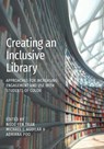 Creating an Inclusive Library:: Approaches for Increasing Engagement and Use with Students of Color - Ngoc-Yen Tran - 9798892556217