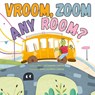 Vroom, Zoom Any Room? - Molly McNamara Carter - 9798892660075