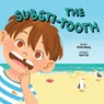 The Substi-Tooth - Kristin Manty - 9798892660693