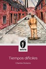 Tiempos difíciles - Charles Dickens - 9798892670630