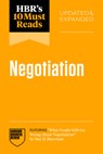 HBR's 10 Must Reads on Negotiation, Updated and Expanded - Harvard Business Review - 9798892793780
