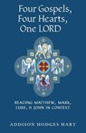 Four Gospels, Four Hearts, One Lord - Addison Hodges Hart - 9798892801522